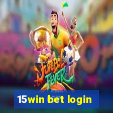 15win bet login